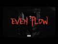 Even Flow Official Audio Jxggi 4Real