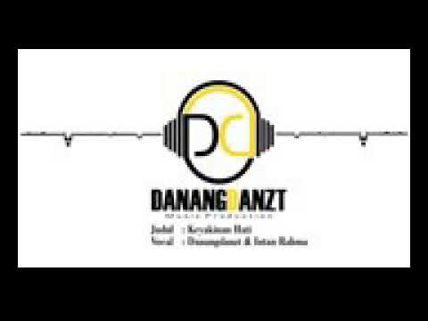 Keyakinan Hati - Intan Rahma ft Danang'danzt