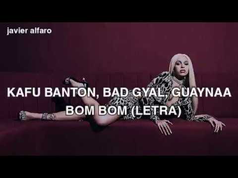 Kafu Banton, Bad Gyal, Guaynaa- Bom Bom (Letra/Lyrics)