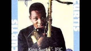 King Curtis - IFIC