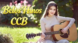 ✨🎵Belos Hinos CCB Cantados - Louvores que trazem paz!🎶