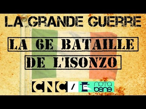 La 6e bataille de l'Isonzo