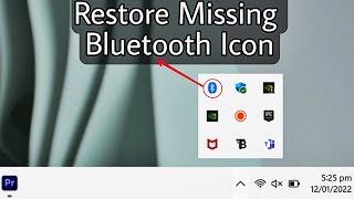 How Go Restore a Missing Bluetooth Icon In Windows 11