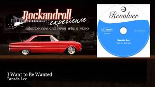 Brenda Lee - I Want to Be Wanted
