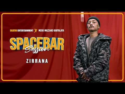 Zirrana - Kalakarita | SPACEBAR SESSION
