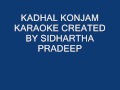 Kadhal Konjam Karaoke
