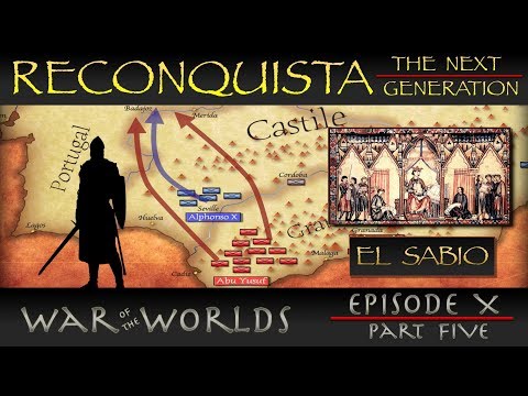 Reconquista - The Next Generation - Part 5 El Sabio - The Wise King