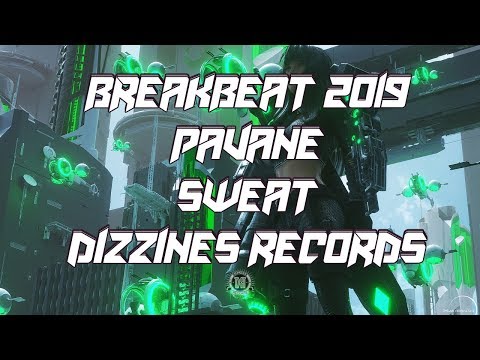 Breaks Music 2019 / Pavane - Sweat (Original Mix) [Dizzines Records] Breakbeat