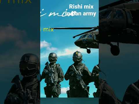 Rishi mix Indian #army #armylover #love