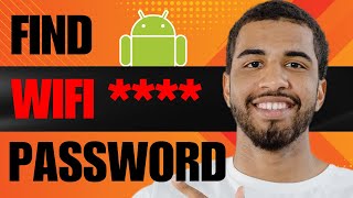 How to Find WIFI Password on Android (2024)