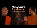 What Happens When Mahavidya Calls You Maa Gyaan Suveera
