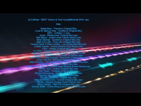 Dj.Coffi-jee - BEST Techno & Tech house[Minimal] 2016 .wav