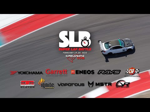 Super Lap Battle Time Attack LIVE from Circuit of the Americas Day 1  Session 1
