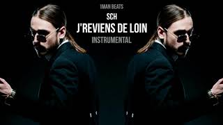 SCH - J&#39;reviens de loin (Instrumental)