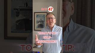 50 Cunard Tips #47 - Self-Disembarkation
