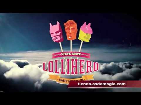 LolliHero by Steve Rowe