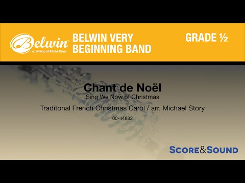 Chant de Noel by Michael Story – Score & Sound