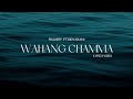 Wahang Chamma Pradeep Nongthombam Ft Bidyarani Sarangthem Lyrics Video