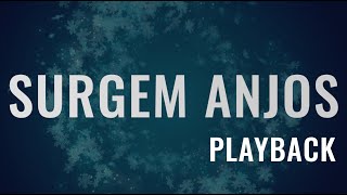 (Playback) Surgem Anjos - Especial de Natal