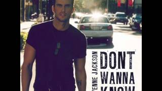 Don't Wanna Know by Cheyenne Jackson