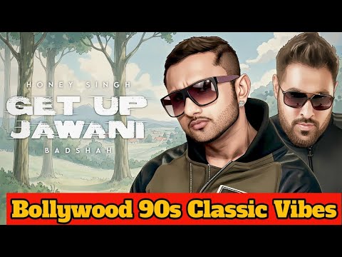 Get Up Jawani - Yo Yo Honey Singh Badshaah  | Latest Bollywood Classical Version Song 2025