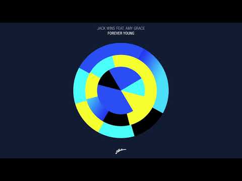 Jack Wins feat. Amy Grace - Forever Young (Extended Mix)