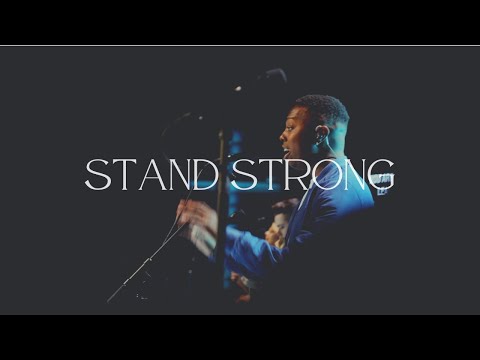 Stand Strong - NLC Worship