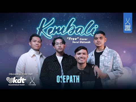 ONE PATH - KEMBALI ( "Free" Cover Versi Dakwah | Kpop Demon Hunter)