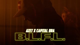 Musik-Video-Miniaturansicht zu B.L.F.L. Songtext von AZET X CAPITAL BRA