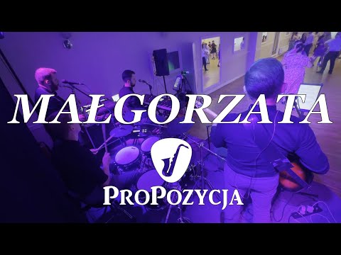 Zespół muzyczny ProPozycja - MAŁGORZATA WESELE NA ŻYWO 2024