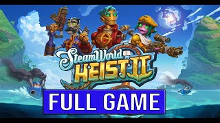 STEAMWORLD HEIST 2 Gameplay Walkthrough Part 1 FULL GAME - No Commentary 4K (#Steamworld Heist Full)