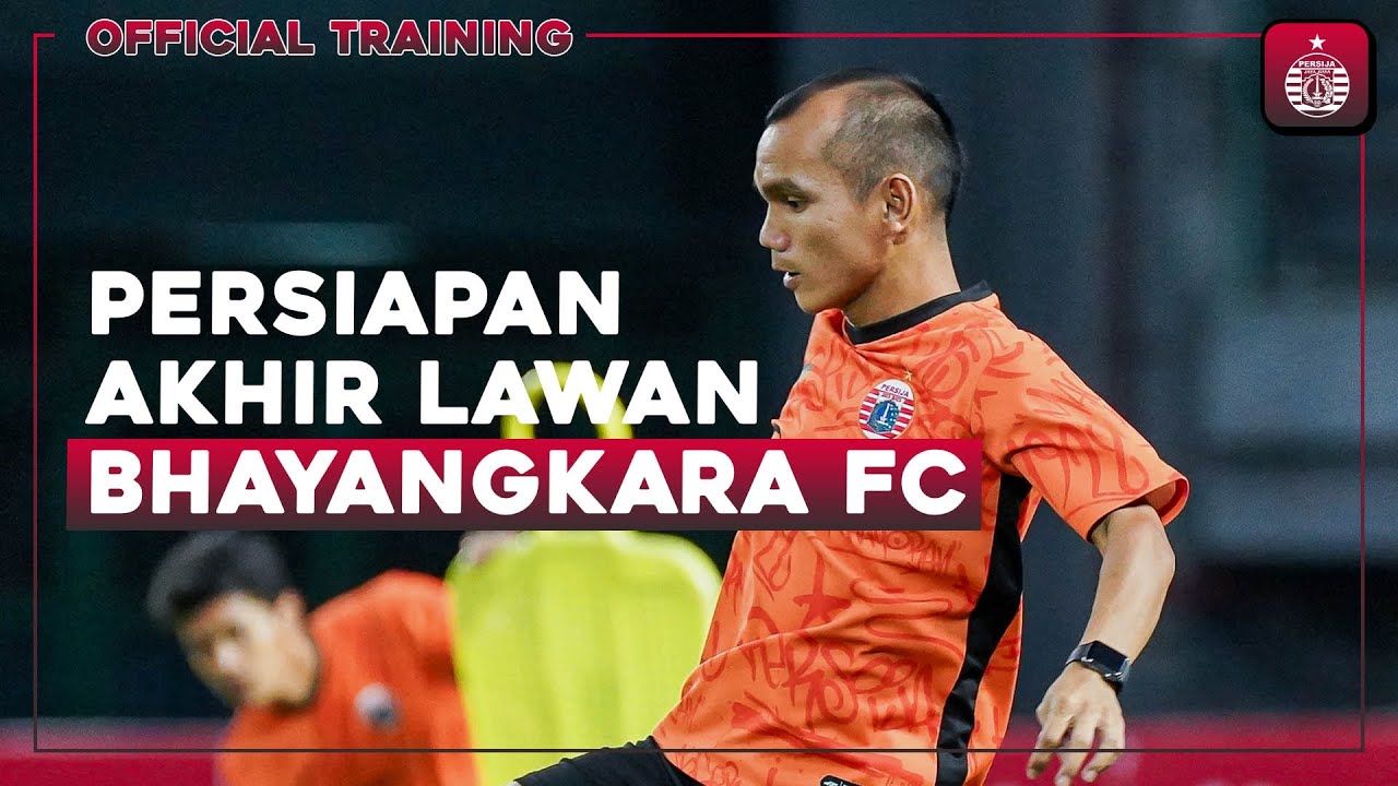 Persiapan Akhir Persija Jelang Hadapi Bhayangkara FC | Official Training