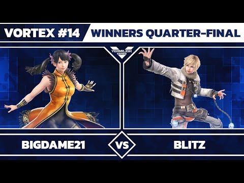 [Vortex #14] WD | BigDame21 vs BLITZ - Winner Quarter-Final - Tekken 7