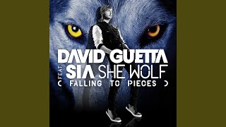 She Wolf (Falling to Pieces) (feat. Sia) (Extended)