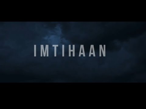 teaser of imtihaan upcoming movie