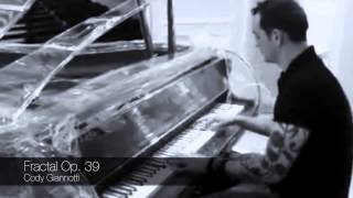 Cody Giannotti - Fractal Op. 39