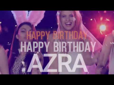AZRA - Birthday Song With Name