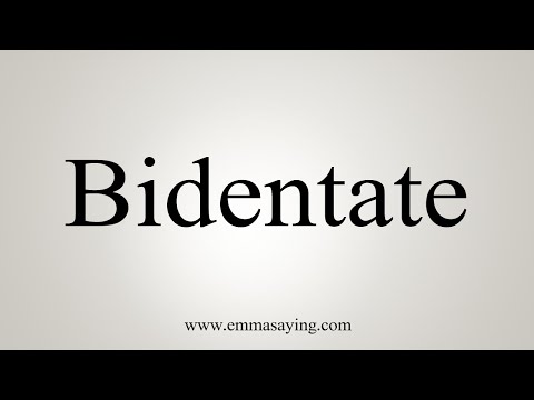 How To Say Bidentate