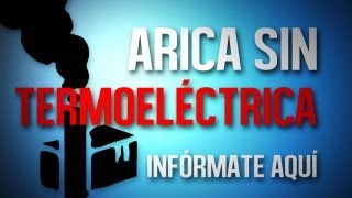 preview picture of video 'Arica sin termoeléctrica'