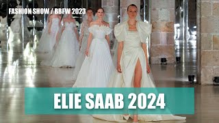 Défilé Elie Saab - Barcelona Bridal Fashion Week 2023