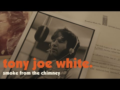 Tony Joe White - 'Smoke from the Chimney' [Trailer]