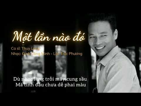 Một lần nào đó - Thụy Long