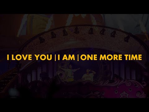 I Love You | I Am | One More Time (Axwell Λ Ingrosso Mashup)