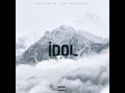 Audaz - İdol (Official Video) Prod. by ÆLLY