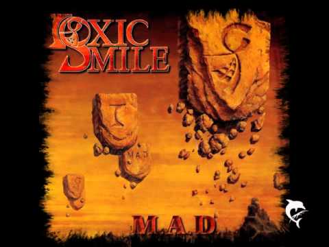 Toxic Smile  - Hate Me