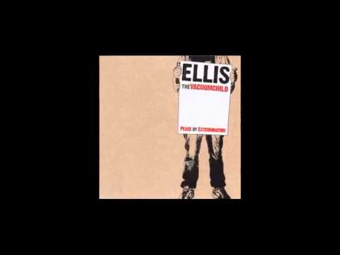 Ellis The Vacuumchild - No Name