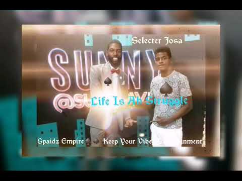 Selecter Josa - Life Is Ah Struggle (Official Audio)2019