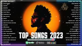 TOP 40 Songs of 2022 2023 🔥 Best English Songs (Best Hit Music Playlist) on Spotify 07
