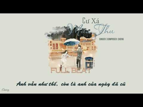 Cư Xá Mùa Thu - Cheng - [Full Beat]