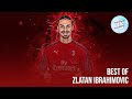 Best of Zlatan Ibrahimovic 2021 [HD] - Zlatan Ibrahimovic Skills and Zlatan Ibrahimovic Goals 2021